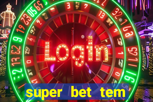 super bet tem pagamento antecipado